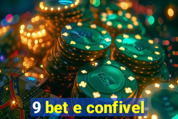 9 bet e confivel